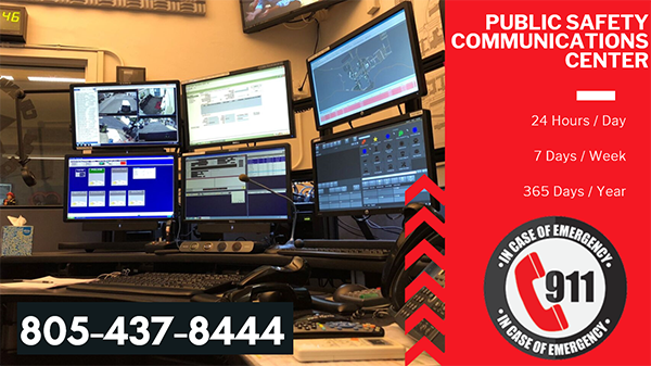 Police Communications Center. Emergency dial 9-1-1, non-emergency dial 805-437-8444.